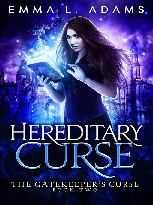 Title details for Hereditary Curse by Emma L. Adams - Wait list